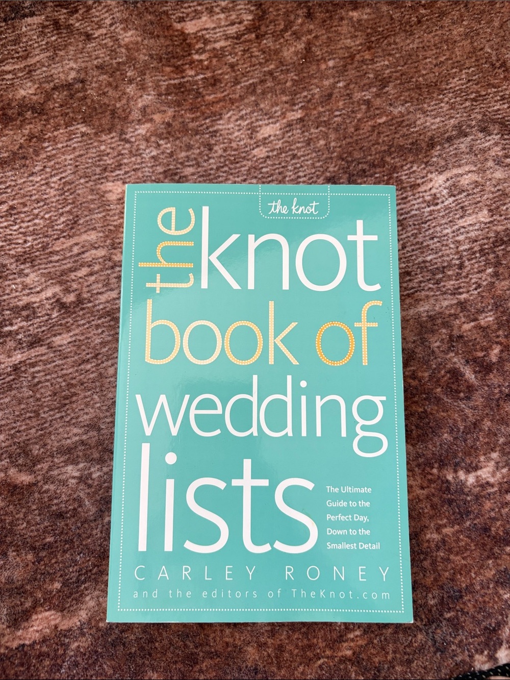 The Knot Book of Wedding Lists – Teal Edition by The Knot